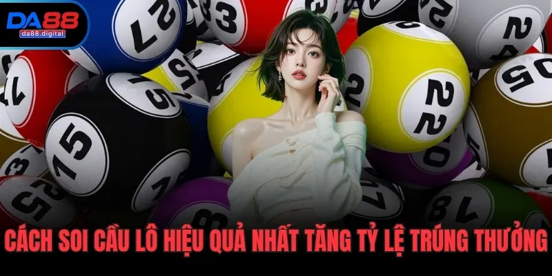 Cách soi cầu lô